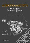 Medioevo nascosto. Ricerche e studi su Santarcangelo di Romagna tra XIV e XV secolo libro