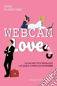 Webcam love libro