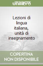 Lezioni di lingua italiana, unità di insegnamento (3) libro