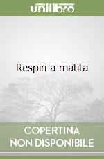 Respiri a matita libro