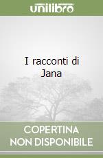 I racconti di Jana