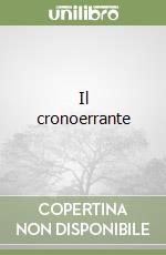 Il cronoerrante libro