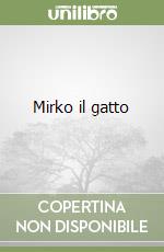 Mirko il gatto