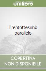 Trentottesimo parallelo libro