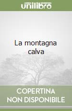 La montagna calva libro