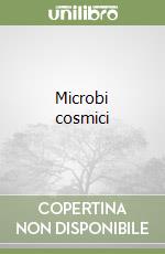 Microbi cosmici libro