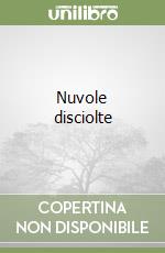 Nuvole disciolte