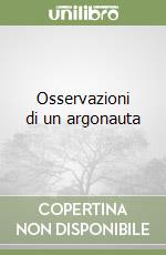 Osservazioni di un argonauta libro