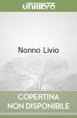 Nonno Livio libro