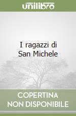 I ragazzi di San Michele