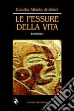 Le fessure della vita libro