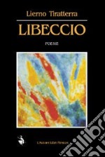 Libeccio libro