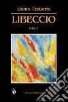 Libeccio libro