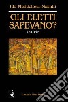 Gli eletti sapevano? libro