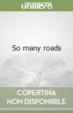 So many roads libro