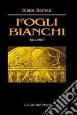 Fogli bianchi libro