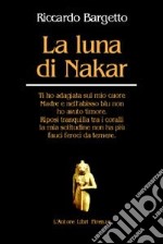 La luna di Nakar libro