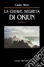 La chiave segreta di Okiun