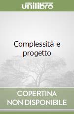 Complessità e progetto libro