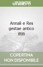 Annali e Res gestae antico ittiti libro