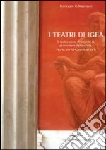 I teatri di Igea libro