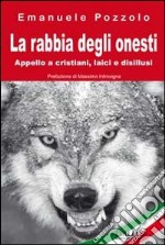 La rabbia degli onesti libro