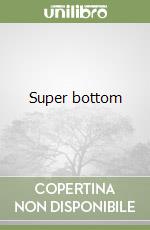 Super bottom libro