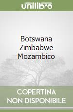 Botswana Zimbabwe Mozambico libro