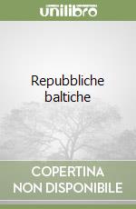 Repubbliche baltiche libro