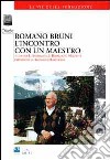 Romano Bruni. L'incontro con un maestro libro