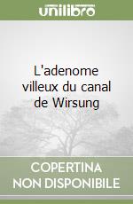 L'adenome villeux du canal de Wirsung libro