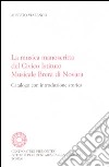 La musica manoscritta del Civico istituto musicale Brera di Novara. Catalogo con introduzione storica libro