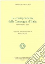 La corrispondenza dalla campagna d'Italia (marzo-agosto 1799)