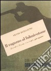 Il ragazzo al fulmicotone. Guerrino Nicoli, una storia partigiana libro di Bertotto Silvio