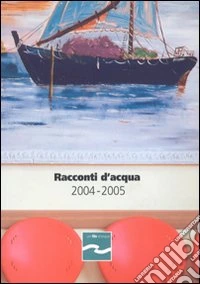 Racconti d'acqua 2005
