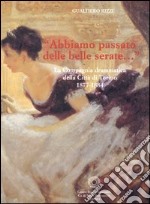 Abbiamo passato delle belle serate. La Compagnia drammatica della città di Torino 1877-1884. Vol. 76 libro