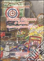 Trenin, dësmore e buate. Poesiòte piemontèise pr'ij cit