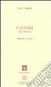 Isirari (Gli usurai). Dramma in tre atti (J') libro