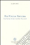 Bra Firenze Ravenna. Il volo di una braidese di primo Novecento libro