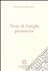 Nomi di famiglia piemontesi libro di Gasca Queirazza Giuliano