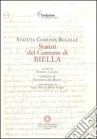 Statuta comunis Bugelle-Statuti del comune di Biella libro