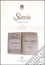 Slavia. Catalogo storico libro