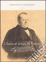 L'Italia al tempo di Cavour. Atti del Convegno di studi libro