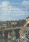 Paroni di barche a Torino. La famiglia Clerico in Borgo Po. Dagli ultimi decenni del Seicento alla Restaurazione (1672-1814) libro