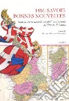 1416: Savoie Bonnes Nouvelles. Studi di storia sabauda nel 600° anniversario del Ducato di Savoia libro di Mola di Nomaglio G. (cur.)