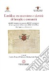 L'araldica. Tra ostensione e identità di famiglie e comunità libro