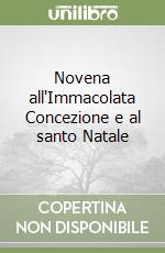 Novena all'Immacolata Concezione e al santo Natale