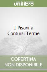 I Pisani a Contursi Terme