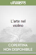 L'arte nel violino libro