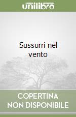 Sussurri nel vento